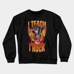 Funny cute Teacher rocks Doxie rocks  weiner dog Rock in school Crewneck Sweatshirt